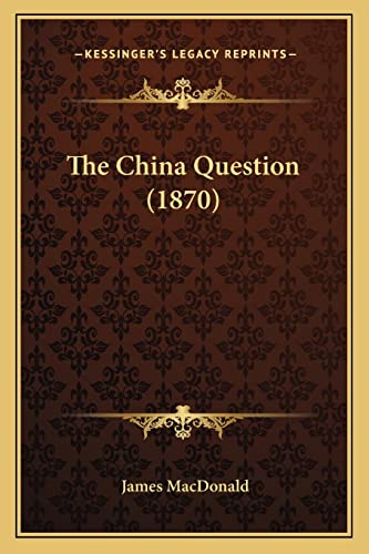 The China Question (1870)