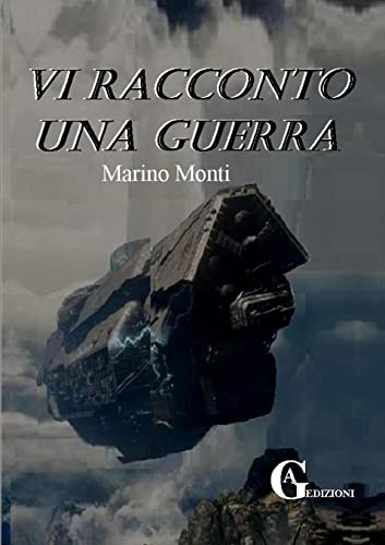  Vi racconto una guerra