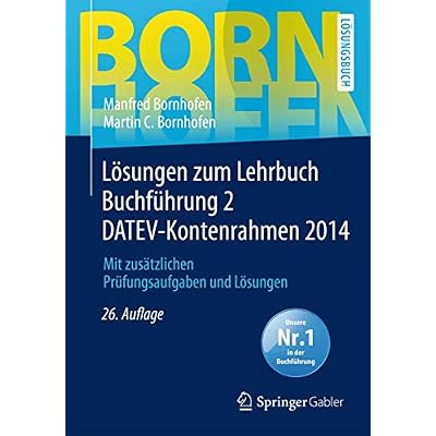 L&ouml;sungen Zum Lehrbuch Buchf&uuml;hrung 2 Datev-kontenrahmen 2014