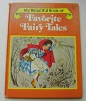 My Beautiful Book Of Favorite Fairy Tales B00A4XLFKC Book Cover