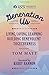 Generation Us: Living, Loving, Learning: Building Benevolent Togetherness (Volume 1)