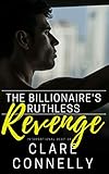 The Billionaire's Ruthless Revenge