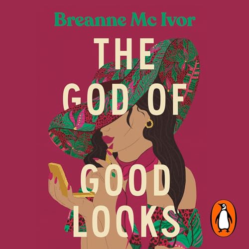 The God of Good Looks by Breanne Mc Ivor episode artwork