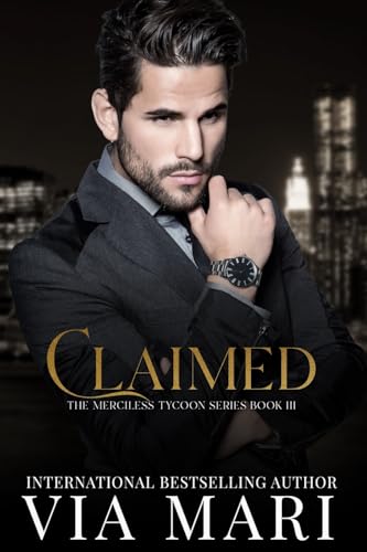 Claimed (The Merciless Tycoon)