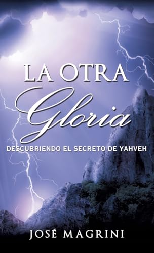 La Otra Gloria (Spanish Edition)