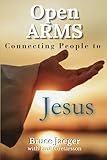 Open ARMS: Connecting People to Jesus