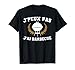 Je Peux Pas J'ai Barbecue Bouilloire grill T-Shirt
