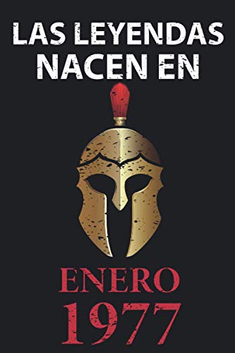 Las leyendas nacen en enero 1977: Regalo de cumpleaños perfecto para hombre y mujer de 44 años I Cita positiva , humor I Cuaderno , diario , libro de ... I Idea original para el 44 cumpleaños