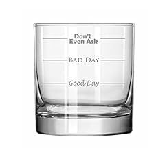 MIP 11 oz Rocks Whiskey Highball Glass Funny Good Day Bad Day Dont Even Ask