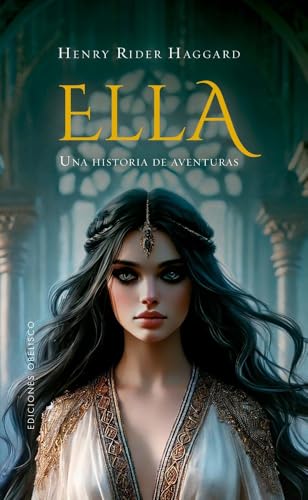 Ella; Una historia de aventuras (Narrativa)