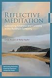 Photo Gallery reflective meditation: cultivating kindness and curiosity in the buddha s company (english edition) Photo Gallery reflective meditation: cultivating kindness and curiosity in the buddha s company (english edition)