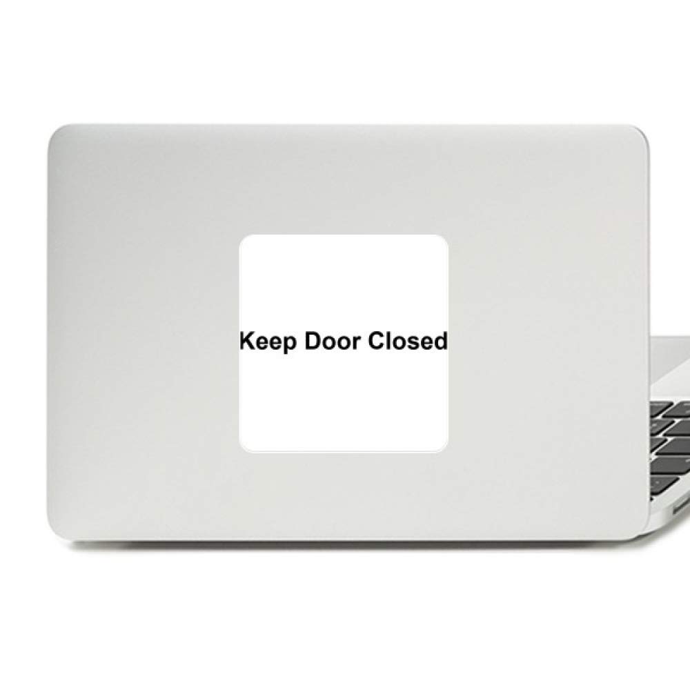Keep Door Closed Black Symbol Decal Vinyl Paster Laptop Sticker PC Decoration