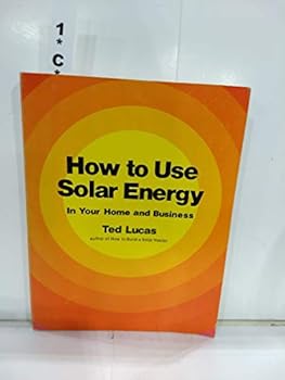 Paperback How to Use Solar Energy in Your Home and Business Book