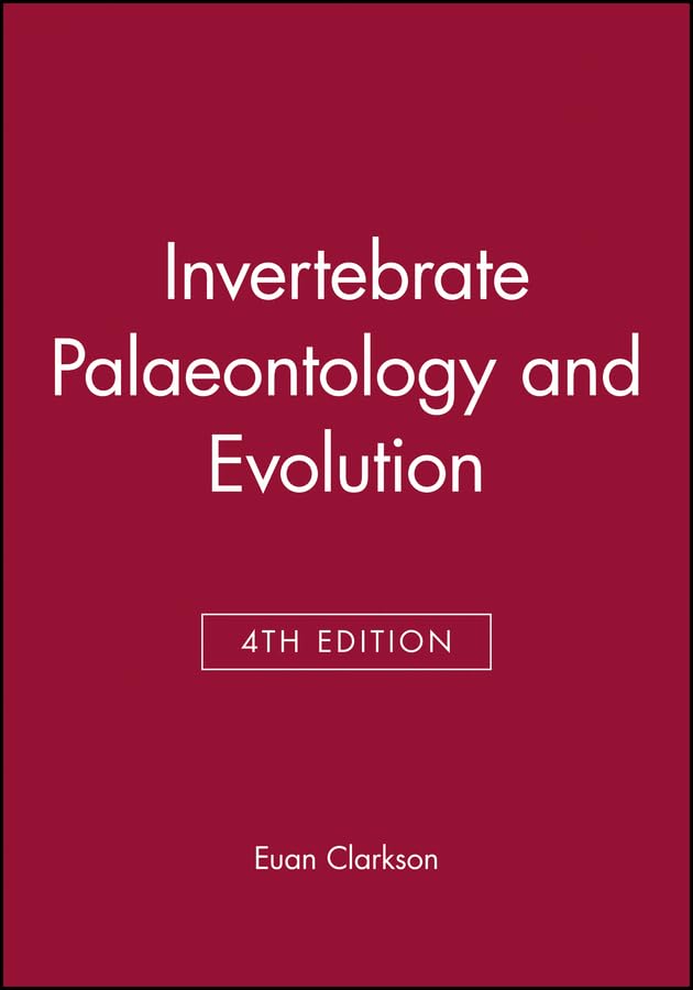 Invertebrate Palaeontology and Evolution      4th Edition