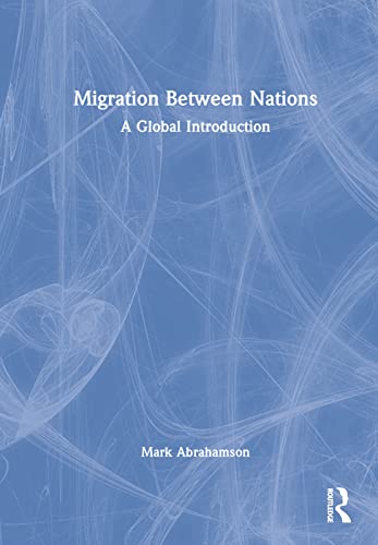 Migration Between Nations: A Global Introduction view 2