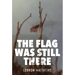 The Flag Was Still There Audiolibro Por LeBron Matthews arte de portada