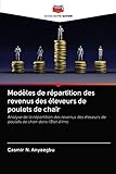  Modèles de répartition des revenus des éleveurs de poulets de chair: Analyse de la répartition des revenus des éleveurs de poulets de chair dans l\'État d\'Imo