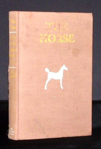 The Horse: Judging--Breeding--Feeding--Manageme... B000PR21DM Book Cover