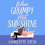 Cover of When Grumpy Met Sunshine