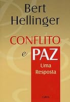 Conflito e Paz. Uma Resposta (Em Portuguese do Brasil) 8531609674 Book Cover