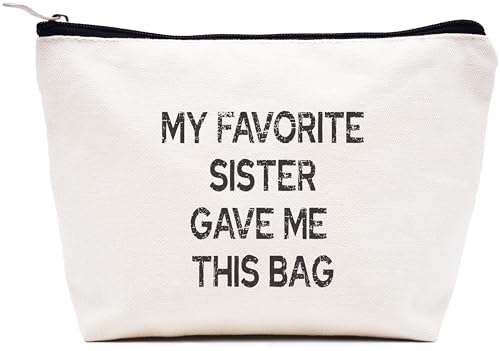 LIBIHUA Graduation White Elephant Thanksgiving Birthday Christmas Gift for Sister Best Friends Funny Sisters Gifts-Makeup Bag Cosmetic Bag Travel Pouch My Favorite Sister Gave Me This