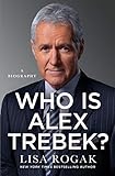 Who Is Alex Trebek?: A Biography