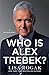 Who Is Alex Trebek?: A Biography