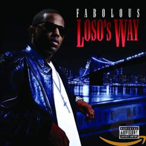 Loso's Way [Audio CD] Fabolous; Brandon 'Bizzy' Holeman; Brandon "Bizzy" Hollemon; Syience; Mike "I.L.O." Aiello; Danny Keyz; Doug Wilson; Ed "Wolverine" Goldson; Anthony "Smash" Randolph; S. Will; Dwayne Carter; Leon Huff; Deric "D-Dot" Angelettie; Kenny Gamble; Keri Hilson; Delroy Wilson; K. Jones; C. Stewart; W. Thomas; John Austin; Ryan Leslie; LV; L-Roc; L.V.; Kevin Cossom; DJ Khalil; Christopher "Tricky" Stewart; The-Dream; The Runners; The Alchemist; No I.D. and Jermaine Dupri