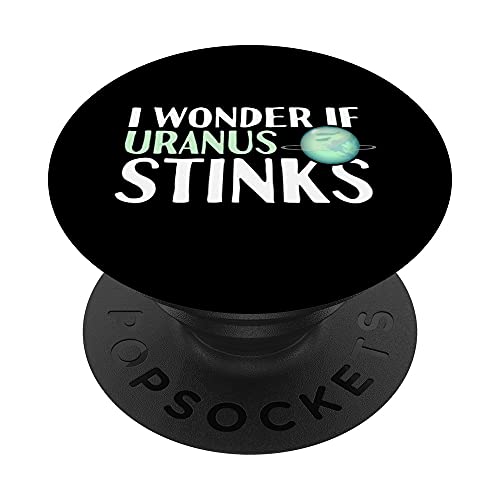 Me pregunto si Urano apesta divertido diseño gráfico fresco PopSockets PopGrip: Agarre intercambiable para Teléfonos y Tabletas