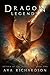 Dragon Legends (Return of the Darkening Series)
