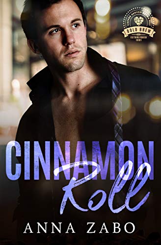 Cinnamon Roll Bold Brew Book 9 Kindle Edition By Zabo Anna Romance Kindle Ebooks Amazon Com