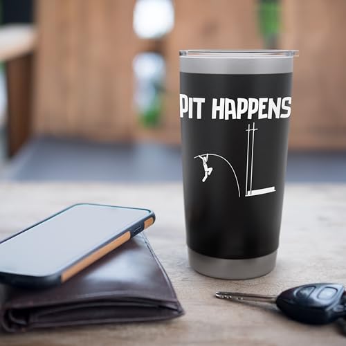 Funny Pit Happens Pole Vault Stainless Steel Insulated Tumbler