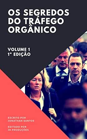 Os Segredos do Tráfego Orgânico