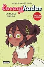 Encanthadas 3. Un mundo mágico (Aprende a leer con mayúsculas)