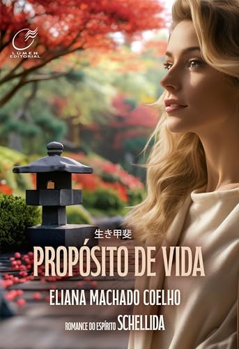 Propósito de Vida - Machado Coelho, Eliana