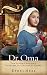 Dr. Oma: The Healing Wisdom of Countess Juliana Von Stolberg (Chosen Daughters)