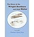 The Story of the Wright Brothers and Their Sister