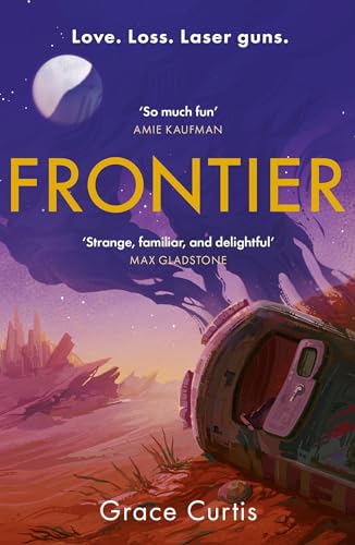 Frontier: the stunning heartfelt science fiction debut (English Edition)
