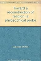 Toward a reconstruction of religion B00005WZHA Book Cover