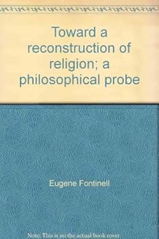 Hardcover Toward a reconstruction of religion; a philosophical probe Book
