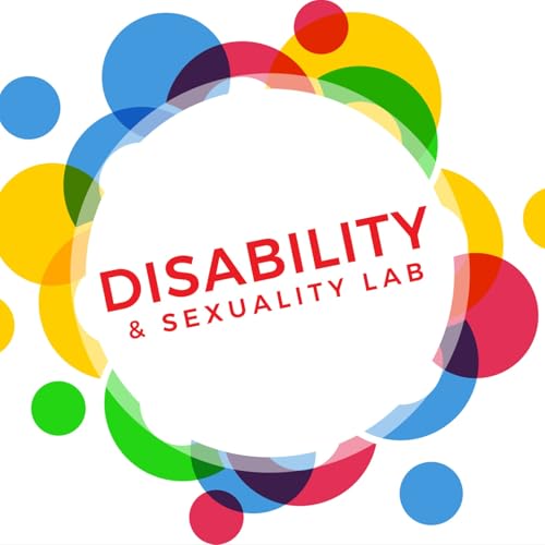 Disability & Sexuality Lab Podcast cover art