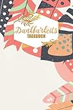  Dankbarkeits Tagebuch: 3-Minuten Dankbarkeitstagebuch - Zufriedenheit erlangen, positives Denken erlernen & glücklich