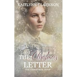 The Christmas Letter Audiolibro Por Kaitlynn Clarkson arte de portada