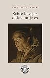Sobre la vejez de las mujeres (Los secretos de Diotima)