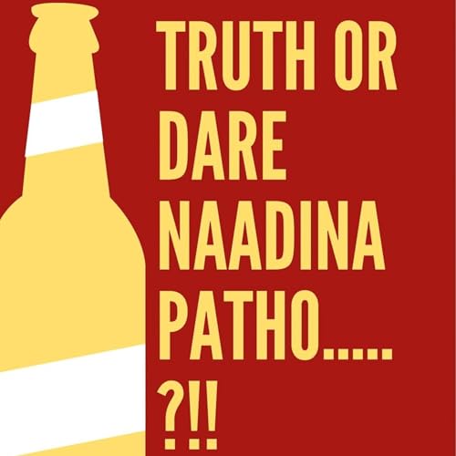 Truth or Dare-Naadinaaapatho!!?-malayalam comedy podcast