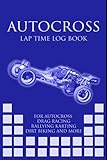  AUTOCROSS LOG BOOK: Autocross Laptime Log Book - Black - 6 x 9 - 120 Pages