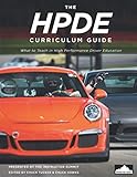 The HPDE Curriculum Guide: What to teach in high performance driver education