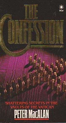 The Confession (By: Peter MacAlan)