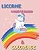 Licorne Cahier de Dessin & Coloriage: Magique et Merveilleux pour les Filles de 4 à 2 ans, Livre à Colorier avec des Dessin de plus de 30 Adorables Licornes.