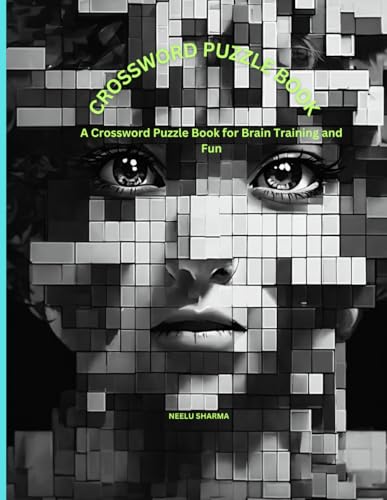 Mind Puzzles: A Crossword Puzzle Book for Brain Training and Fun: Challenge Your Mind with 100 Engaging Puzzles and Boost Your C